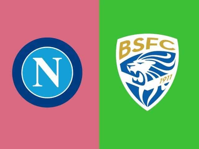 Soi kèo bóng đá 188 Brescia vs Napoli, 23/02/2020 – VĐQG Ý [Serie A]