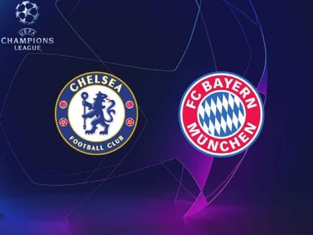 Soi kèo nhà cái bóng đá Chelsea vs Bayern Munich, 26/02/2020 - Cúp C1 Châu Âu