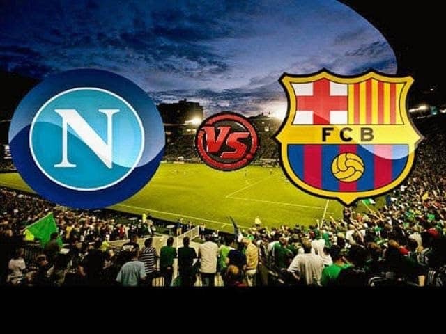 Soi kèo nhà cái bóng đá Napoli vs Barcelona, 26/02/2020 - Cúp C1 Châu Âu