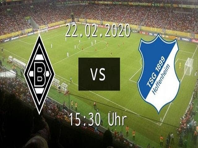 Soi kèo nhà cái Borussia M'gladbach vs Hoffenheim, 22/02/2020 - Giải VĐQG Đức