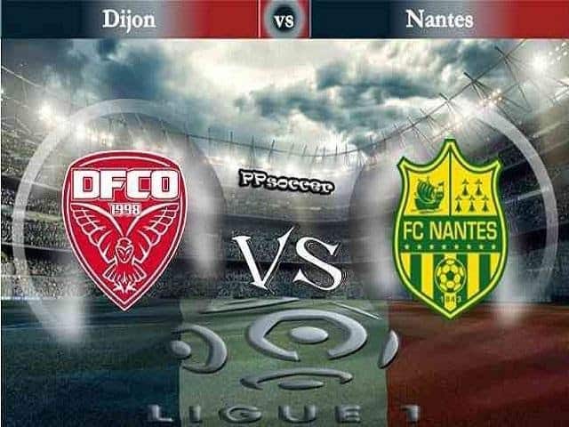 Soi kèo nhà cái Dijon vs Nantes, 09/02/2020 - VĐQG Pháp [Ligue 1]