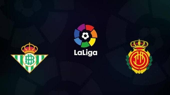 Soi kèo nhà cái Real Betis vs Mallorca, 23/02/2020 - VĐQG Tây Ban Nha