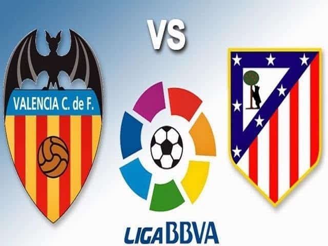 Soi kèo nhà cái Valencia vs Atletico Madrid, 16/02/2020 - VĐQG Tây Ban Nha