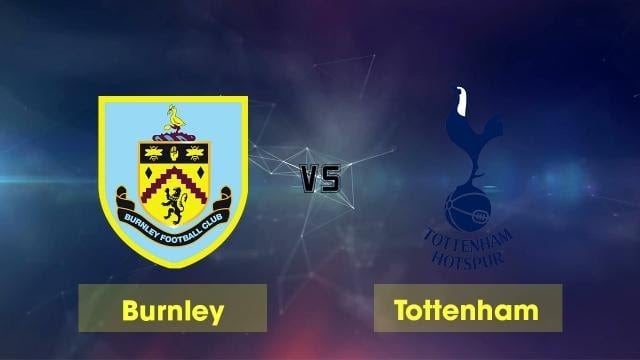 Soi kèo bóng đá 188 Burnley vs Tottenham Hotspur, 08/03/2020 – Ngoại Hạng Anh