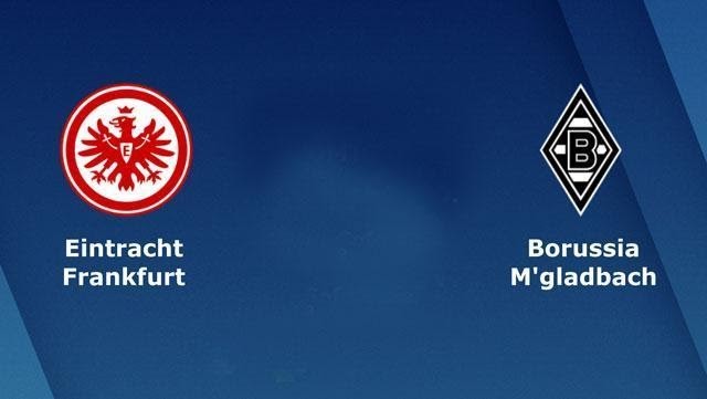 Soi kèo bóng đá 188 Eintracht Frankfurt vs Borussia M’gladbach, 15/03/2020 – Giải VĐQG Đức