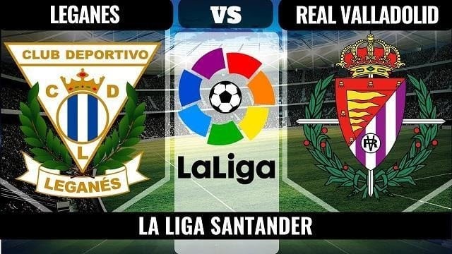 Soi kèo bóng đá 188 Leganes vs Real Valladolid, 14/03/2020 – VĐQG Tây Ban Nha