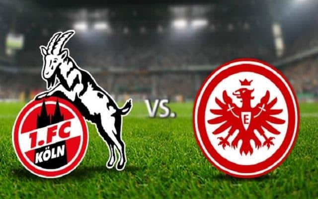 Soi kèo bóng đá 188 Cologne vs Eintracht Frankfurt, 20/06/2020 – VĐQG Đức