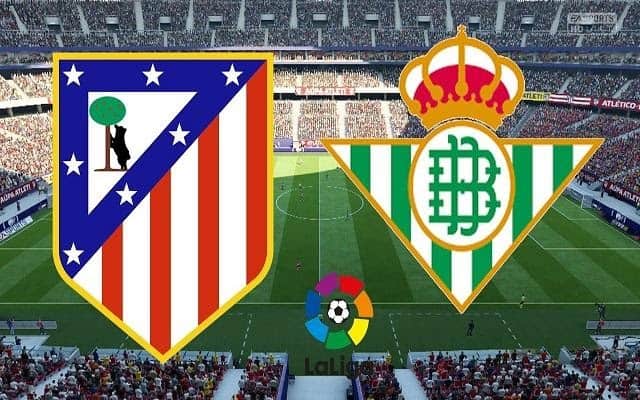 Soi kèo bóng đá 188 Atletico Madrid vs Real Betis, 12/07/2020 – VĐQG Tây Ban Nha