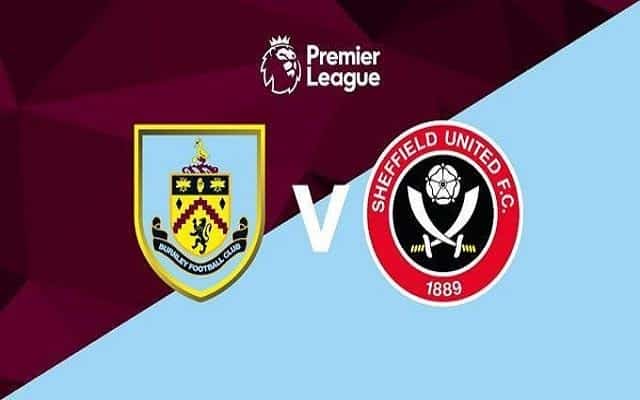 Soi kèo bóng đá 188 Burnley vs Sheffield United, 05/07/2020 – VĐ Ngoại Hạng Anh