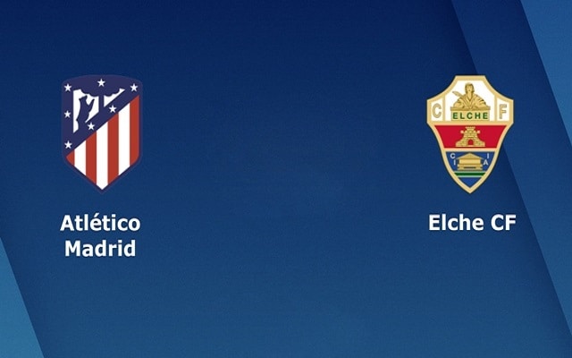 Soi kèo bóng đá 188 Atletico vs Elche, 19/12/2020 – VĐQG Tây Ban Nha