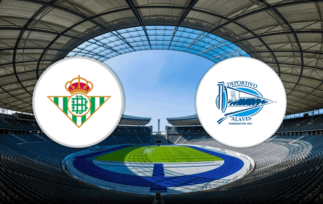 Soi kèo nhà cái bóng đá Betis vs Alaves, 09/03/2021 - VĐQG Tây Ban Nha