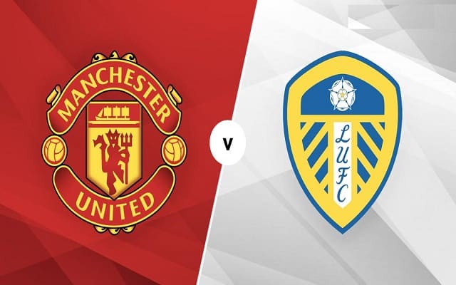 Soi kèo bóng đá 188 Man Utd vs Leeds, 14/08/2021 – Ngoại Hạng Anh