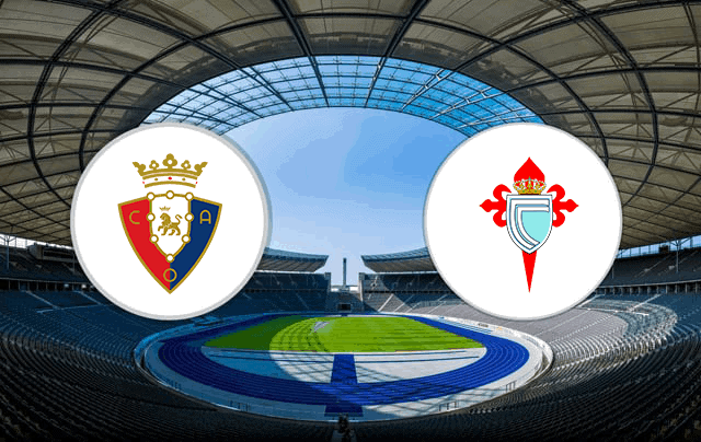 Soi kèo bóng đá 188 Osasuna vs Celta Vigo, 24/08/2021 – VĐQG Tây Ban Nha