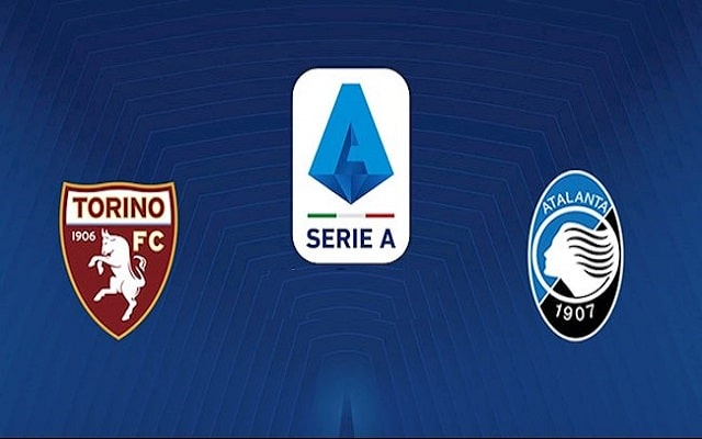 Soi kèo nhà cái bóng đá Torino vs Atalanta, 22/08/2021 – VĐQG Ý [Serie A]