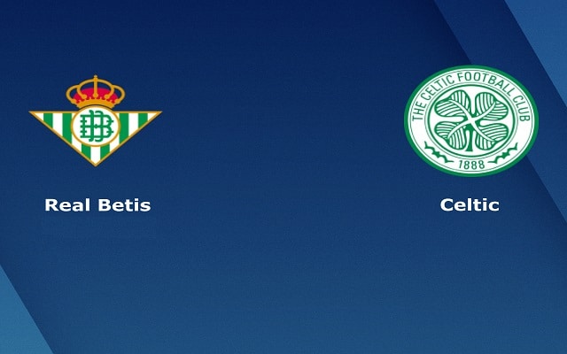 Soi kèo bóng đá 188 Betis vs Celtic, 16/09/2021 – Cúp C2 Châu  Âu