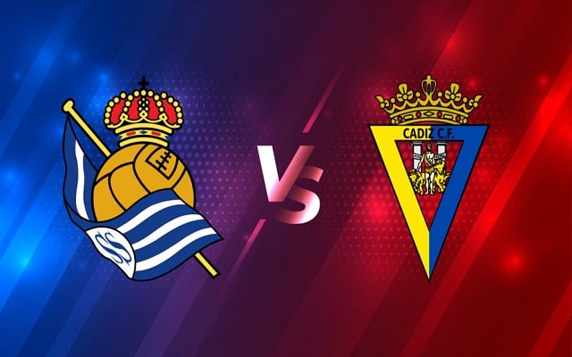 Soi kèo bóng đá 188 Cadiz vs Real Sociedad, 12/09/2021 – VĐQG Tây Ban Nha