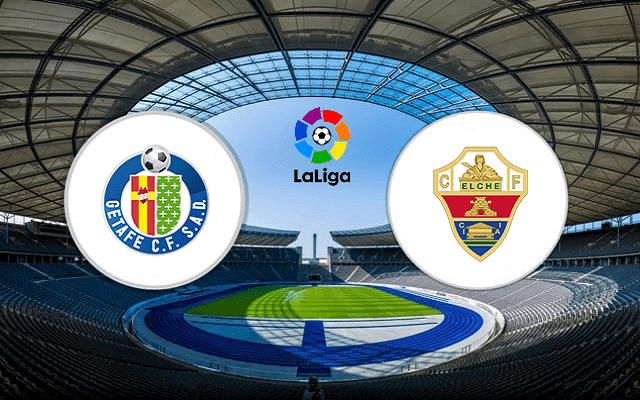 Soi kèo bóng đá 188 Getafe vs Elche, 14/09/2021 – VĐQG Tây Ban Nha