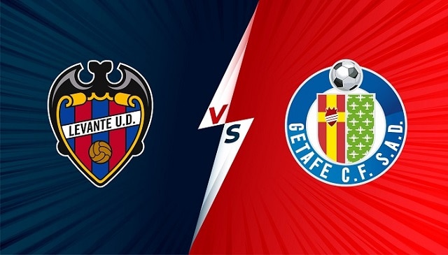 Soi kèo nhà cái bóng đá Levante vs Getafe, 17/10/2021 - La Liga