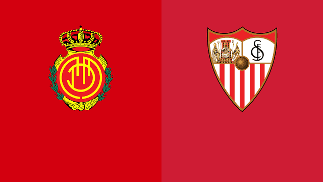 Soi kèo nhà cái bóng đá Mallorca vs Sevilla, 28/10/2021 - VĐQG Tây Ban Nha