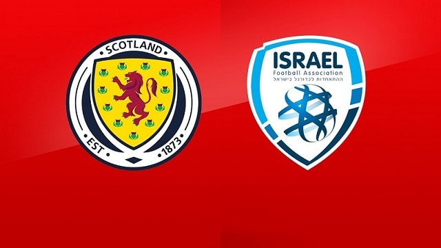 Soi kèo bóng đá 188 Scotland vs Israel, 09/10/2021 Vòng loại World Cup 2022