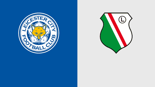 Soi kèo nhà cái bóng đá Leicester vs Legia 26/11/2021 - Europa League