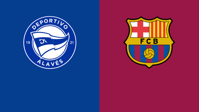 Soi kèo nhà cái bóng đá Alaves vs Barcelona, 24/01/2022 - La Liga