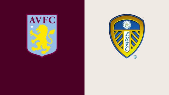 Soi kèo nhà cái bóng đá Aston Villa vs Leeds, 10/02/2022 - Ngoại hạng Anh