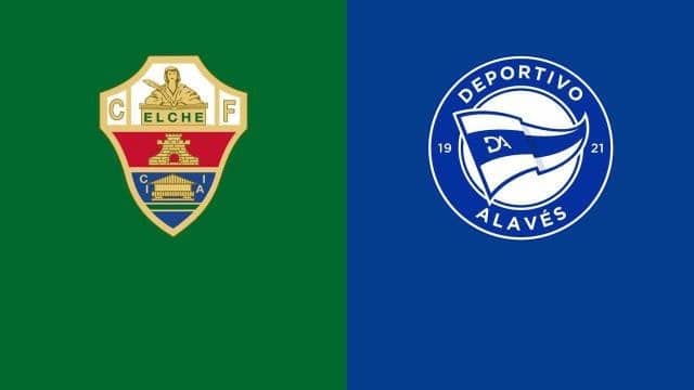 Soi kèo bóng đá 188 Elche vs Alaves, 08/02/2022 – La Liga