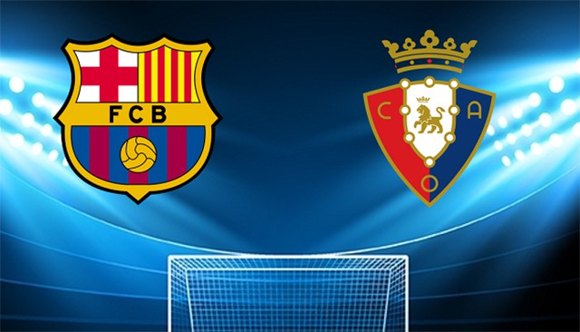 Soi kèo bóng đá 188 Barcelona vs Osasuna, 14/03/2022 - La Liga