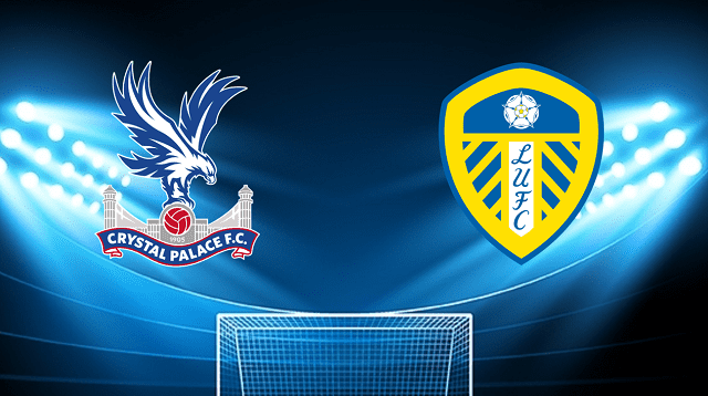 Soi kèo nhà cái bóng đá Crystal Palace vs Leeds, 26/04/2022 – Ngoại Hạng Anh