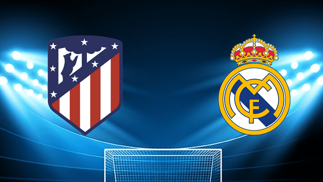 Soi kèo bóng đá 188 Atl. Madrid vs Real Madrid, 09/05/2022 – Giải La Liga