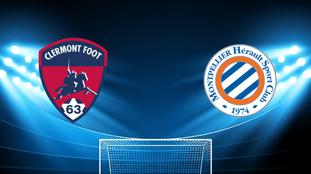 Soi kèo bóng đá 188 Clermont Foot vs Montpellier, 08/05/2022 – Giải vô địch quốc gia Pháp