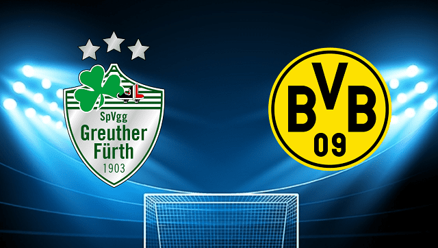 Soi kèo bóng đá 188 Greuther Furth vs Dortmund, 07/05/2022 – Bundesliga