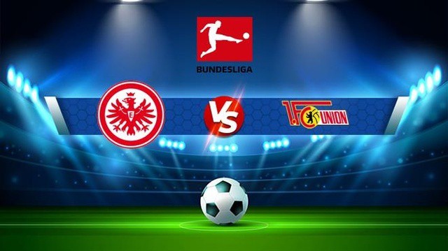 Soi kèo bóng đá 188 Frankfurt vs Union Berlin, 01/10/2022 – VĐQG Đức