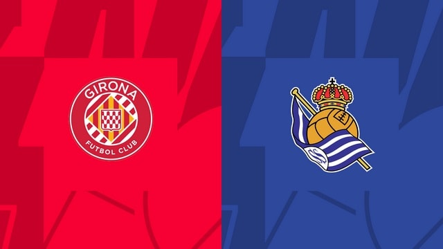 Soi kèo bóng đá 188 Girona vs Sociedad, 02/10/2022 – VĐQG Tây Ban Nha