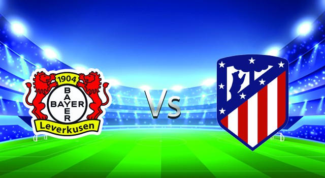 Soi kèo nhà cái bóng đá Leverkusen vs Atletico Madrid, 14/09/2022 – UEFA Champions League