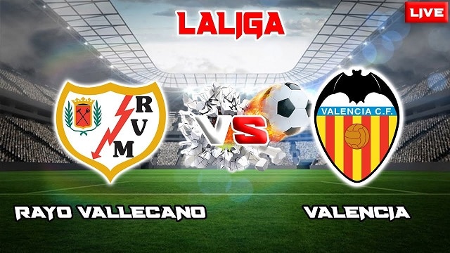 Soi kèo nhà cái bóng đá Rayo Vallecano vs Valencia, 10/09/2022 – Giải VĐQG Tây Ban Nha