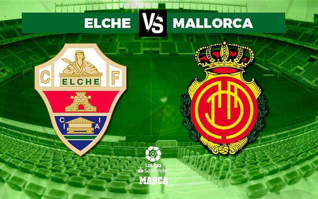 Soi kèo bóng đá 188 Elche vs Mallorca, 11/10/2022 – VĐQG Tây Ban Nha