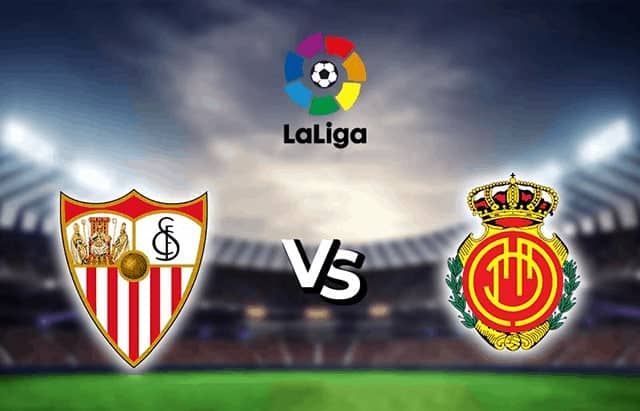 Soi kèo bóng đá 188 Mallorca vs Sevilla, 15/10/2022 – VĐQG Tây Ban Nha