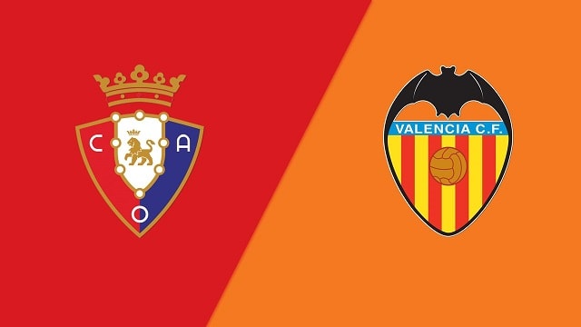 Soi kèo bóng đá 188 Osasuna vs Valencia, 08/10/2022 – VĐQG Tây Ban Nha